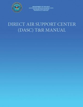 Książka Direct Air Support Center (DASC) T&R Manual Department of the Navy