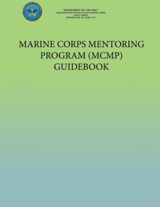 Book Marine Corps Mentoring Program (MCMP) Guidebook U S Marine Corp Department of the Navy