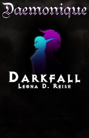 Carte Daemonique: Darkfall Leona D Reish