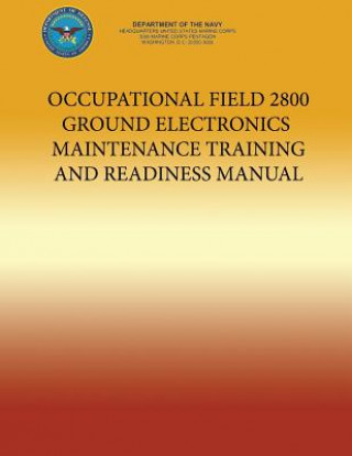 Książka Occupational Field 2800 Electronics Maintenance Training and Readiness Manual Department of the Navy