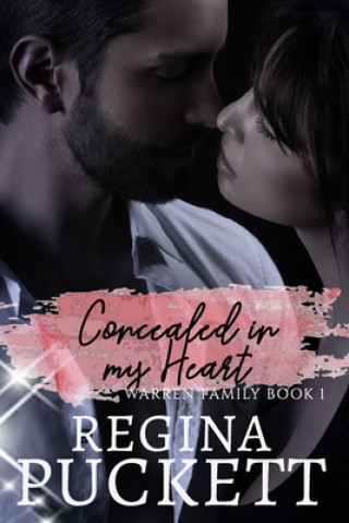Könyv Concealed in my Heart Regina Puckett