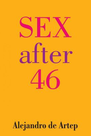 Carte Sex After 46 Alejandro De Artep