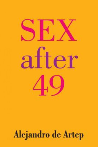 Carte Sex After 49 Alejandro De Artep