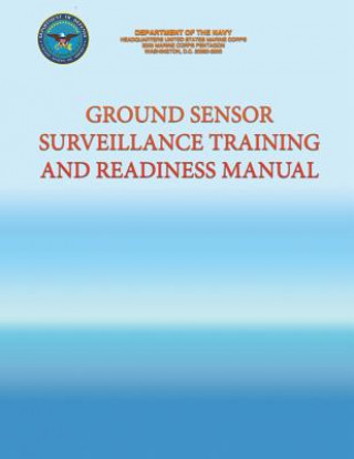 Carte Ground Sensor Surveillance Training and Readiness Manual Department of the Navy