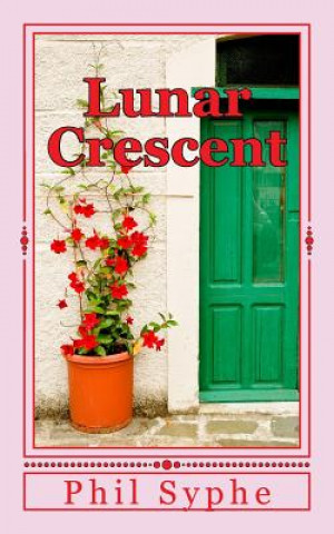 Buch Lunar Crescent Phil Syphe