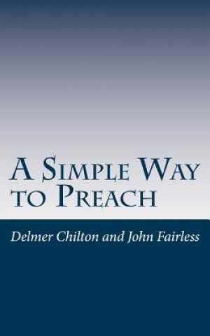 Libro A Simple Way to Preach Dr John Fairless