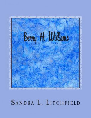 Kniha Berry H. Williams Sandra Litchfield