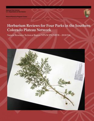 Książka Herbarium Reviews for Four Parks in the Southern Colorado Plateau Network National Park Service