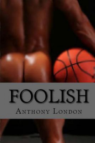Livro Foolish Anthony London