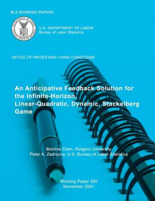 Книга BLS Working Papers: An Anticipative Feedback Solution for the Infinite-Horizon Baoline Chen