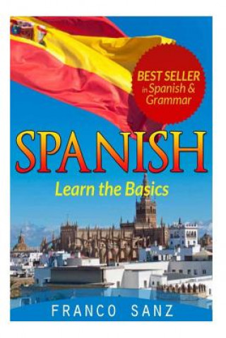 Carte Spanish.: Learn the Basics Franco Sanz