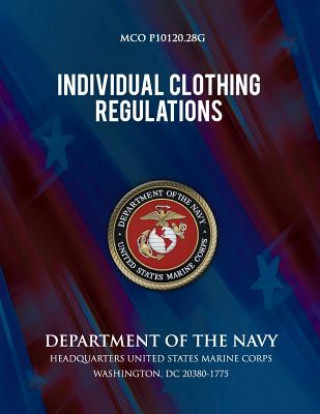 Knjiga Individual Clothing Regulations: Department of the Navy Department of the Navy