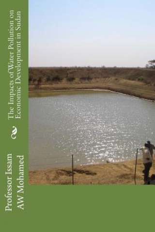 Carte The Impacts of Water Pollution on Economic Development in Sudan Prof Issam Aw Mohamed