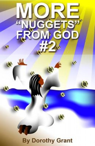 Kniha MORE Nuggets from God #2 Dorothy Grant