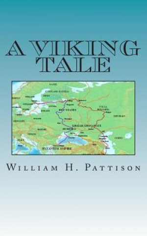 Książka A Viking Tale William H Pattison