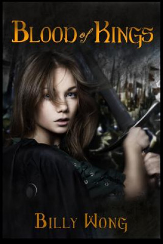 Buch Blood of Kings Billy Wong