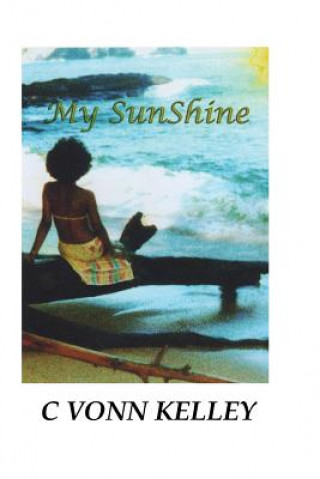 Libro My Sunshine MR C Vonn Kelley