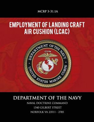 Kniha Employment of Landing Craft Air Cushion Department of the Navy