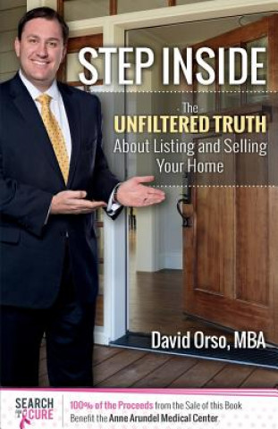 Knjiga Step Inside: The Unfiltered Truth about Listing and Selling Your Home Mba David Orso