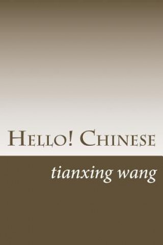 Kniha Chinese Learning Tianxing Wang