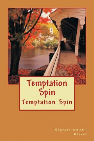 Libro Temptation Spin: Temptation Spin Shareen Smith-Harvey