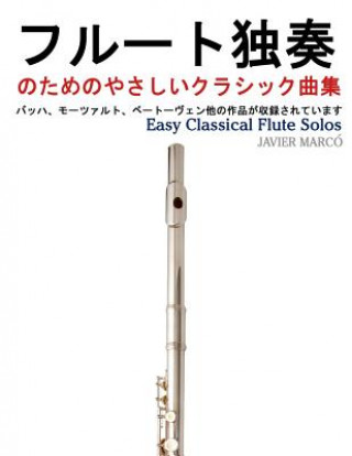 Książka Easy Classical Flute Solos Javier Marco