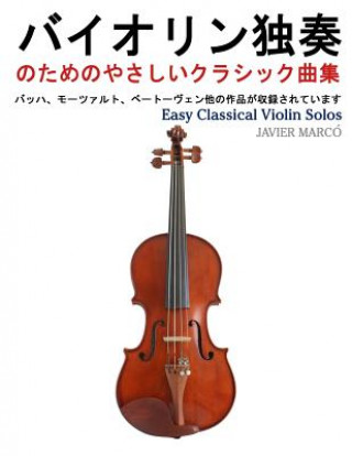 Kniha Easy Classical Violin Solos Javier Marco
