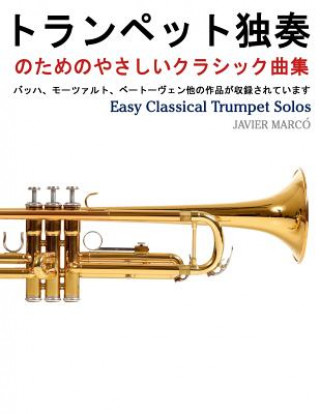 Libro Easy Classical Trumpet Solos Javier Marco