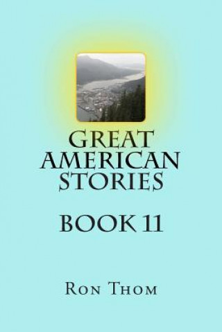 Kniha Great American Stories Book 11 Ron Thom