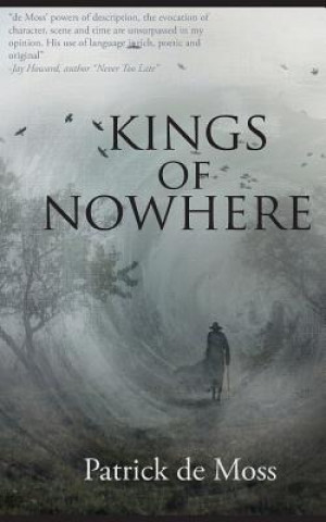 Carte Kings Of Nowhere Patrick De Moss