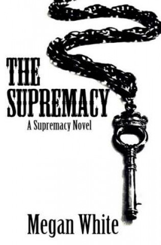 Buch The Supremacy Megan White