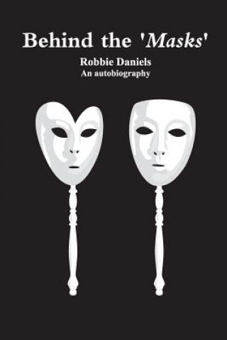 Carte Behind the Masks MR Robbie W Daniels