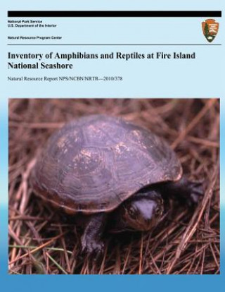 Книга Inventory of Amphibians and Reptiles at Fire Island National Seashore Robert P Cook