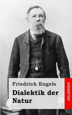 Könyv Dialektik der Natur Friedrich Engels