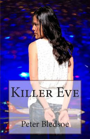 Livre Killer Eve Peter Bledsoe