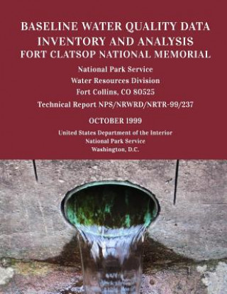 Книга Baseline Water Quality Data Inventory and Analysis: Fort Davis National Historic Site Water Resources Division