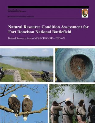 Książka Natural Resource Condition Assessment for Fort Donelson National Battlefield Gary Sundin