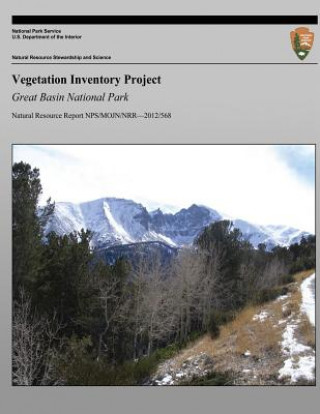 Kniha Vegetation Inventory Project: Great Basin National Park National Park Service