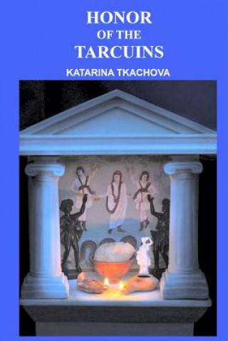 Книга Honor of the Tarcuins Katarina Tkachova