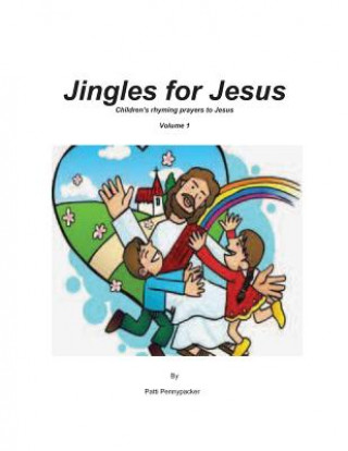 Libro Jingles For Jesus MS Patti a Pennypacker