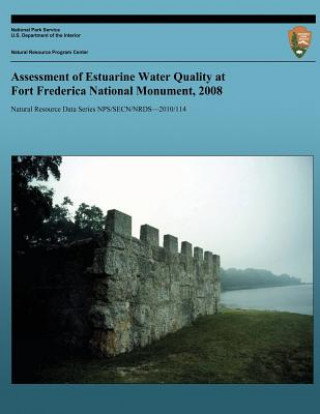 Buch Assessment of Estuarine Water Quality at Fort Frederica National Monument, 2008 National Park Service