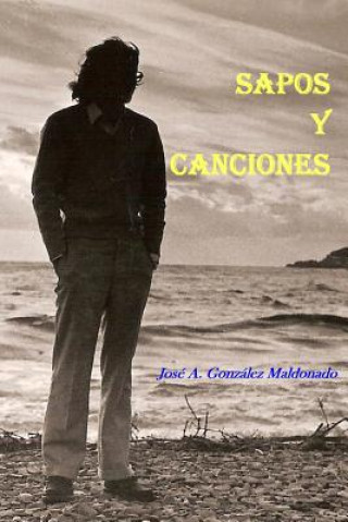 Carte Sapos y canciones Jose a Gonzalez Maldonado