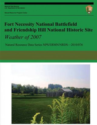 Carte Fort Necessity National Battlefield and Friendship Hill National Historic Site Weather of 2007 Paul Knight