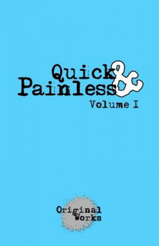 Knjiga Quick & Painless: Volume 1 Matt Casarino