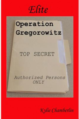 Carte Elite: Operation Gregorowitz Kylie Chamberlin