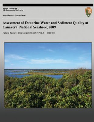 Kniha Assessment of Estuarine Water and Sediment Quality at Canaveral National Seashore, 2009 M Brian Gregory