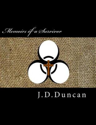 Kniha Memoirs of a Survivor MR J D Duncan