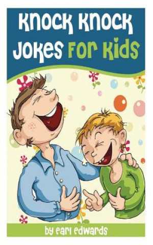 Carte Knock Knock Jokes for Kids MR Earl Edwards