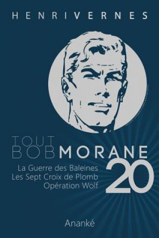 Carte Tout Bob Morane/20 Henry Vernes