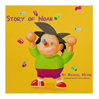 Book Story of Noah Michael Wayne